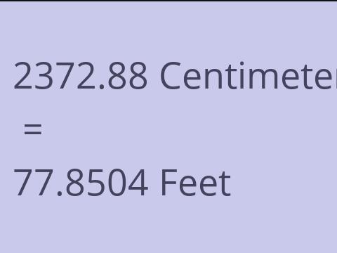 2372.88 CM TO FEET