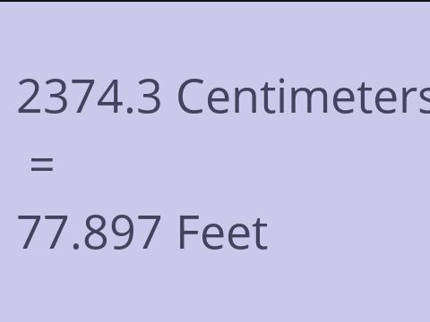 2374.3 CM TO FEET