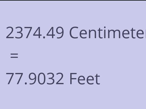 2374.49 CM TO FEET