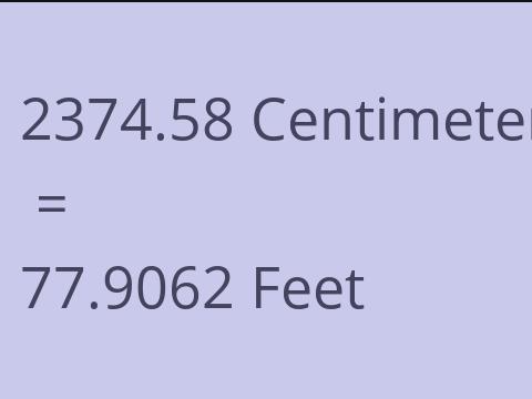 2374.58 CM TO FEET