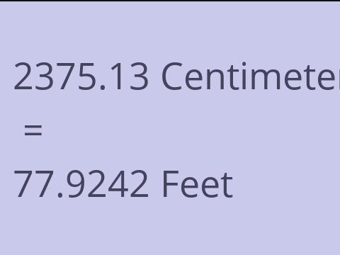 2375.13 CM TO FEET