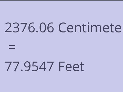 2376.06 CM TO FEET