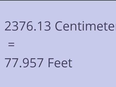 2376.13 CM TO FEET