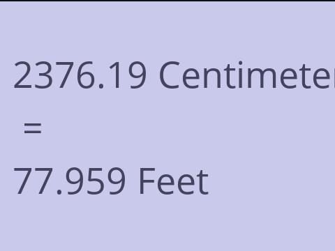 2376.19 CM TO FEET