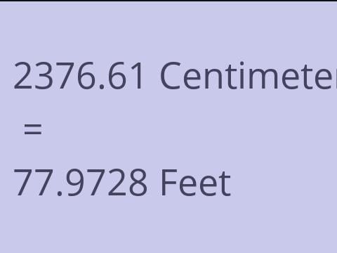 2376.61 CM TO FEET