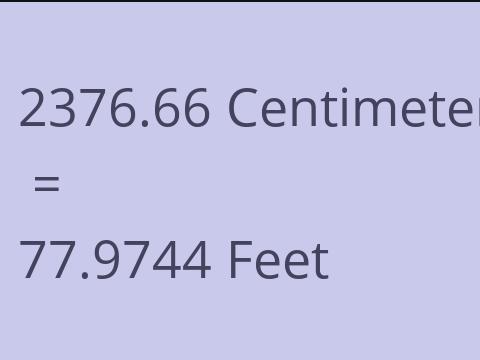 2376.66 CM TO FEET