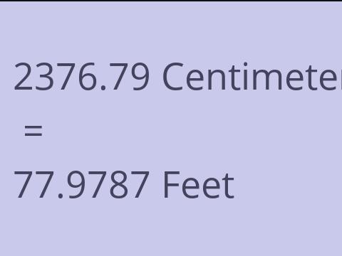 2376.79 CM TO FEET