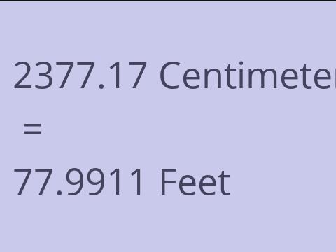 2377.17 CM TO FEET