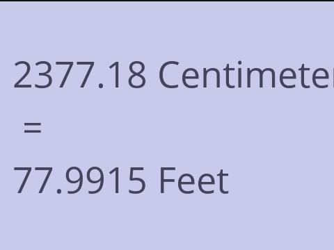 2377.18 CM TO FEET