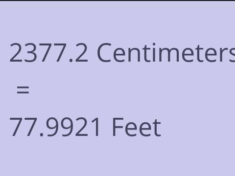 2377.2 CM TO FEET