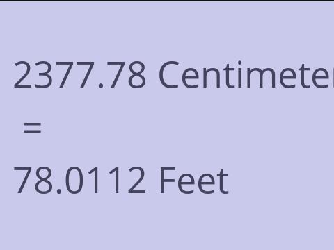 2377.78 CM TO FEET