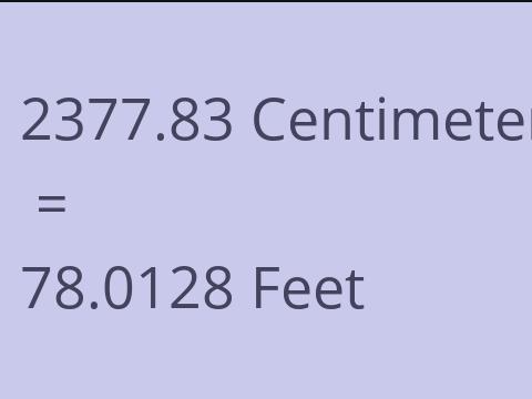 2377.83 CM TO FEET