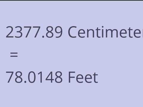 2377.89 CM TO FEET
