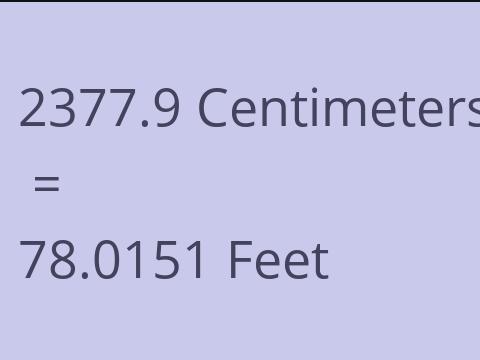 2377.9 CM TO FEET