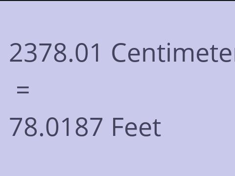 2378.01 CM TO FEET