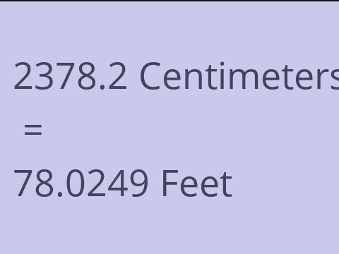 2378.2 CM TO FEET