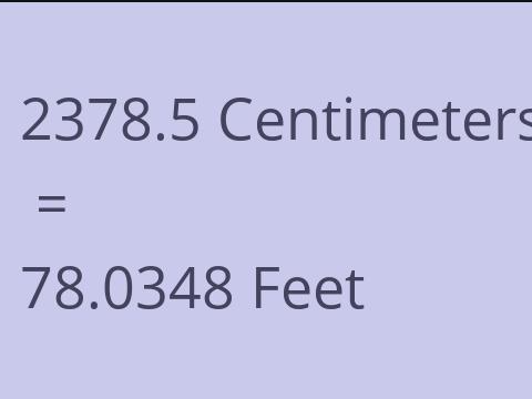 2378.5 CM TO FEET