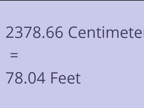 2378.66 CM TO FEET
