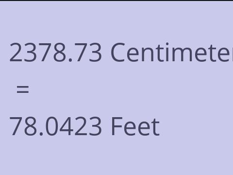 2378.73 CM TO FEET