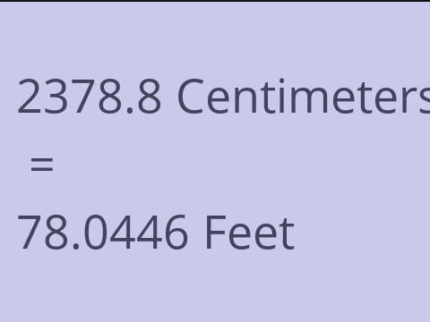 2378.8 CM TO FEET