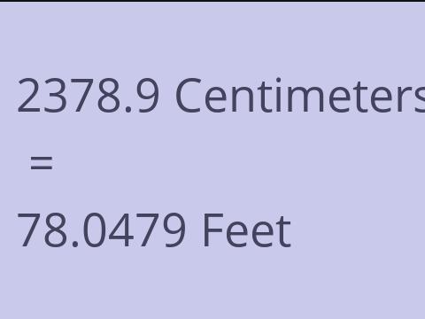 2378.9 CM TO FEET