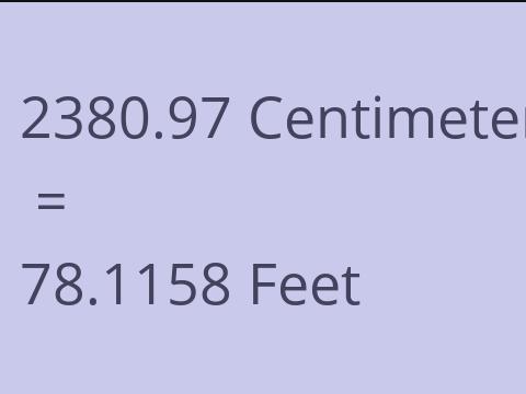 2380.97 CM TO FEET