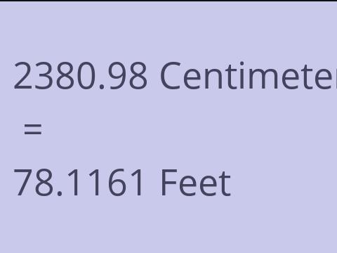 2380.98 CM TO FEET