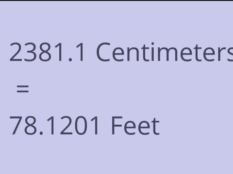 2381.1 CM TO FEET