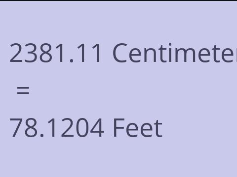 2381.11 CM TO FEET