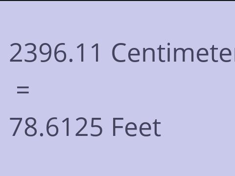 2396.11 CM TO FEET