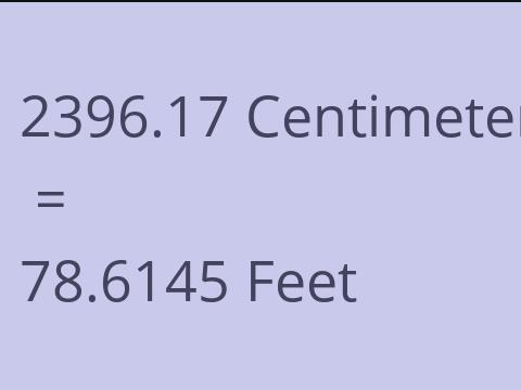 2396.17 CM TO FEET