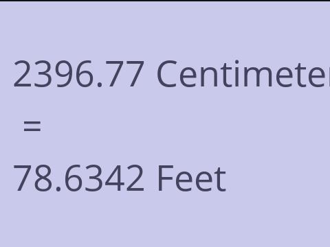 2396.77 CM TO FEET