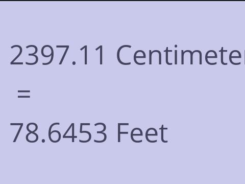 2397.11 CM TO FEET
