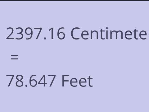 2397.16 CM TO FEET