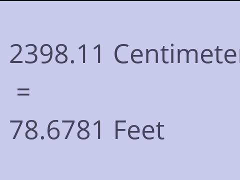 2398.11 CM TO FEET