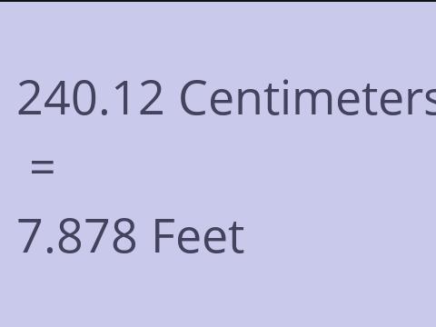 240.12 CM TO FEET