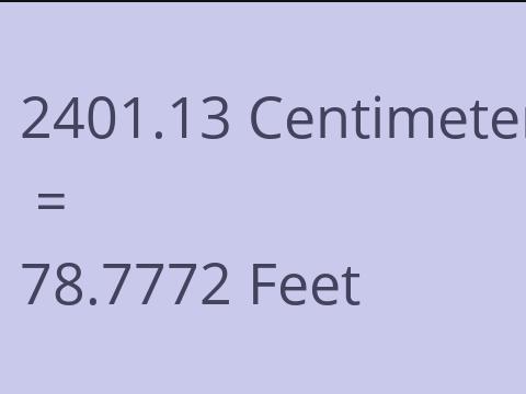 2401.13 CM TO FEET