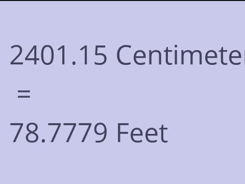 2401.15 CM TO FEET