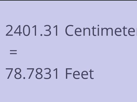 2401.31 CM TO FEET