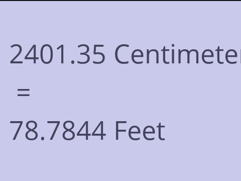 2401.35 CM TO FEET