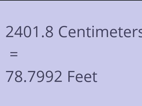 2401.8 CM TO FEET