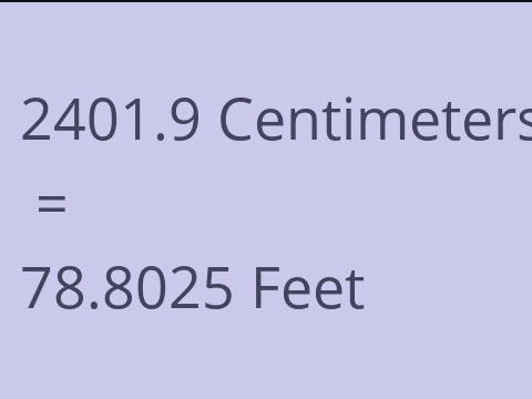 2401.9 CM TO FEET