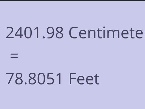 2401.98 CM TO FEET