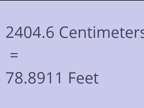 2404.6 CM TO FEET