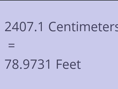 2407.1 CM TO FEET