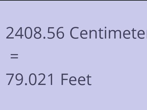 2408.56 CM TO FEET