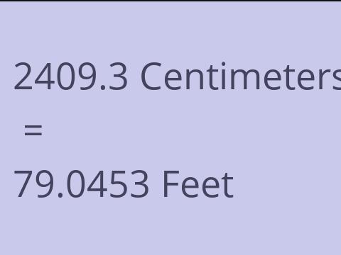 2409.3 CM TO FEET