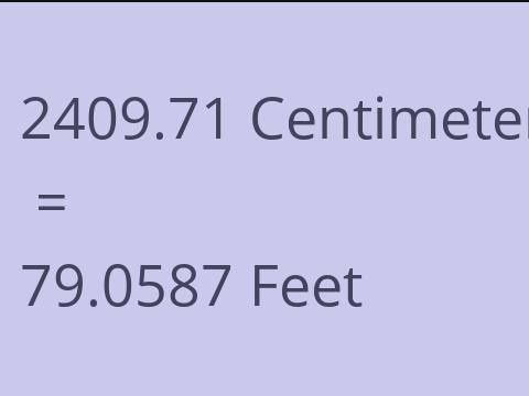 2409.71 CM TO FEET