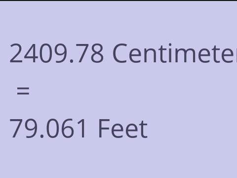 2409.78 CM TO FEET