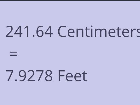 241.64 CM TO FEET